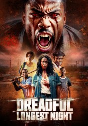 Watch Free Dreadful Longest Night Movies HD Free SOAP2DAY
