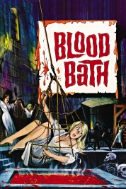 Watch Free Blood Bath Full Movies Bflix