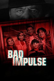 Watch Free Bad Impulse Full Movies Bflix