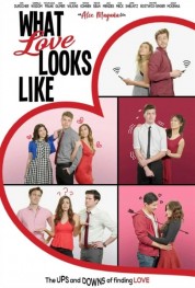 Watch Free What Love Looks Like Full Movies Bflix