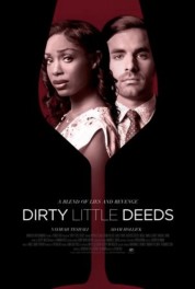 Watch Free Dirty Little Deeds Full Movies Bflix