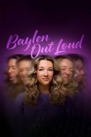 Watch Free Baylen Out Loud Full Movies Bflix