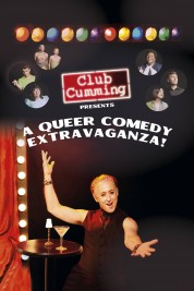 Watch Free Club Cumming Presents a Queer Comedy Extravaganza! Full Movies Bflix