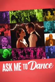 Watch Free Ask Me to Dance Full Movies Bflix