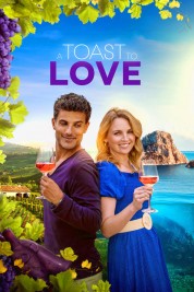 Watch Free A Toast to Love Full Movies Bflix