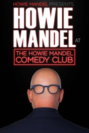 Watch Free Howie Mandel Presents Howie Mandel at the Howie Mandel Comedy Club Movies HD Online Soap2Day