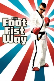 Watch Free The Foot Fist Way Full Movies Bflix