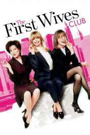 Watch Free The First Wives Club Full Movies Bflix