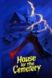 Watch Free The House by the Cemetery Full Movies Bflix