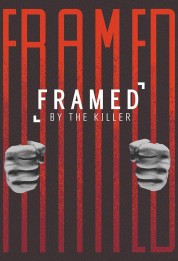 Watch Free Framed By the Killer Full Movies Bflix