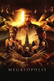 Watch Free Megalopolis Full Movies Bflix