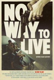 Watch Free No Way to Live Full Movies Bflix