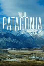 Patagonia: Earth's Secret Paradise 2015