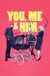 Watch free You, Me and Him HD online