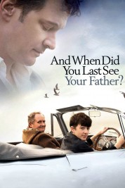 Watch Free When Did You Last See Your Father? Full Movies Bflix