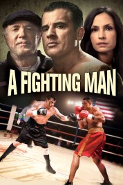 Watch Free A Fighting Man Full Movies Bflix