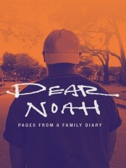 Watch free Dear Noah: Pages From a Family Diary HD online