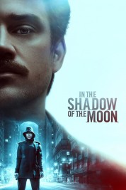 Watch Free In the Shadow of the Moon Full Movies Bflix