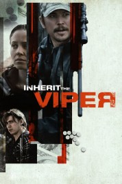 Watch Free Inherit the Viper Full Movies Bflix