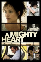 Watch Free A Mighty Heart Full Movies Bflix