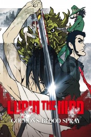 Lupin the Third: Goemon Ishikawa's Spray of Blood 2017