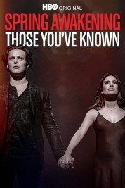 Watch Free Spring Awakening: Those You've Known Full Movies Bflix