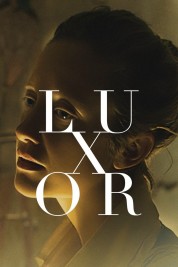 Watch Free Luxor Full Movies Bflix