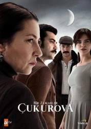 Watch Free Bir Zamanlar Çukurova Full Movies Bflix