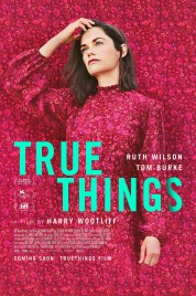 Watch Free True Things Full Movies Bflix