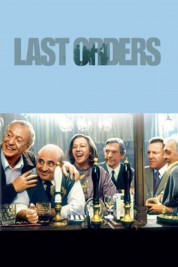 Watch Free Last Orders Full Movies Bflix