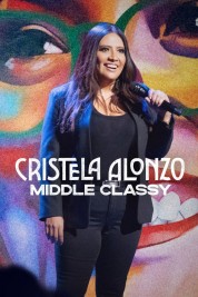 Watch Free Cristela Alonzo: Middle Classy Full Movies Bflix