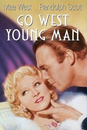 Watch Free Go West Young Man Full Movies Bflix