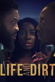 Watch Free Life and Dirt Full Movies Bflix