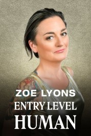 Watch Free Zoe Lyons: Entry Level Human Full Movies Bflix