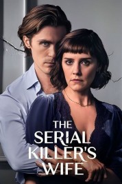 watch free The Serial Killer's Wife hd online