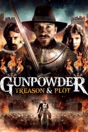 Watch Free Gunpowder, Treason & Plot Full Movies Bflix