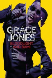 Watch Free Grace Jones: Bloodlight and Bami Full Movies Bflix