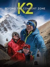 Watch Free Beyond the Comfort Zone - 13 Countries to K2 Full Movies Bflix