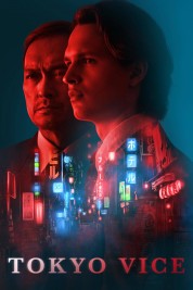 Watch Free Tokyo Vice Full Movies Bflix