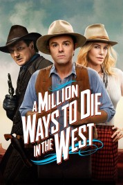 Watch Free A Million Ways to Die in the West Full Movies Bflix