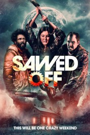 Watch Free Sawed Off Full Movies Bflix