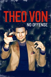 Watch Free Theo Von: No Offense Full Movies Bflix