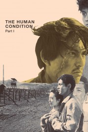 Watch Free The Human Condition I: No Greater Love Full Movies Bflix