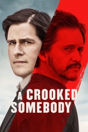 watch free A Crooked Somebody hd online