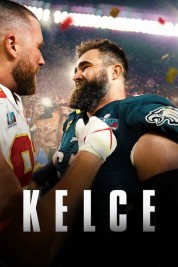 Watch Free Kelce Full Movies Bflix