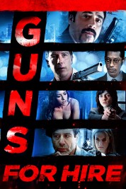 Watch free Guns for Hire HD online