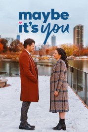 Watch Free Maybe It's You Full Movies Bflix