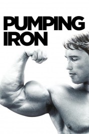 Watch Free Pumping Iron Full Movies Bflix