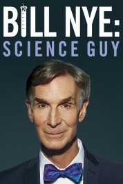 Watch Free Bill Nye: Science Guy Full Movies Bflix