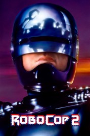 Watch Free RoboCop 2 Full Movies Bflix